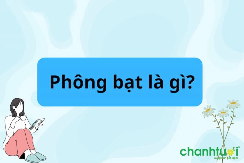 Phong-bạt-la-gi