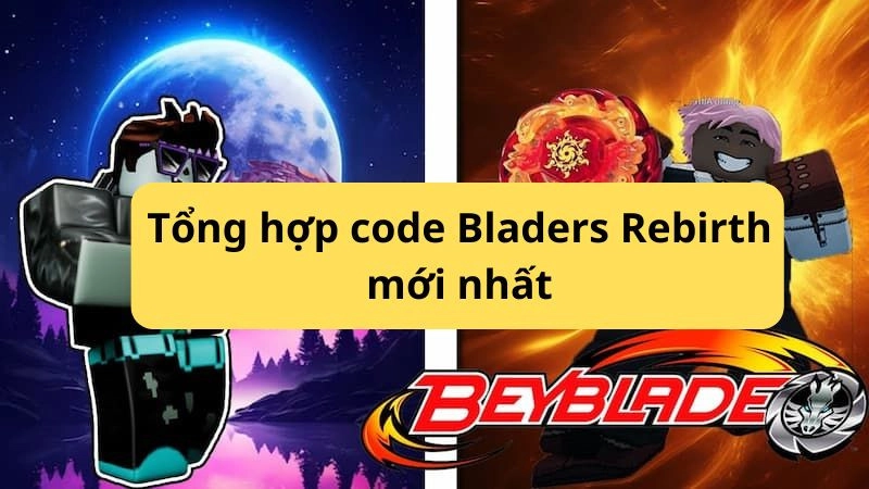 tong-hop-code-bladers-rebirth-new-nhat